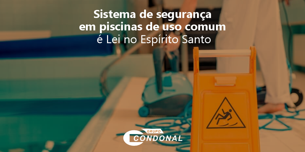 baker-12 Sistema de Segurança em Piscinas de Uso Comum é Lei no Espírito Santo!